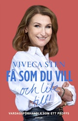 Få som du vill och lite till!