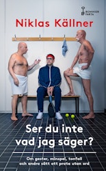 Ser du inte vad jag säger?  (pocket)
