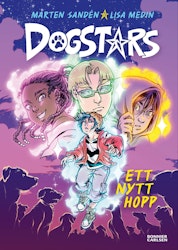 Dogstars del 1. Ett nytt hopp