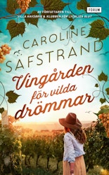 Vingården för vilda drömmar (pocket)