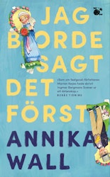 Jag borde sagt det först (pocket)