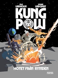Kung Pow. Hotet från rymden