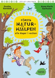 Första Naturhjälpen alla dagar i veckan