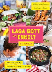 Laga gott och enkelt till familjen