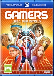 Gamers: Tappa kontrollen