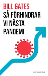 Så förhindrar vi nästa pandemi