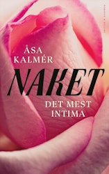 Naket. Det mest intima