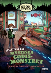 Spökbyrån. Fallet med det mystiska godismonstret