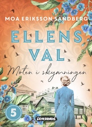 Ellens val: Möten i skymningen