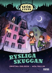 Spökbyrån. Fallet med den rysliga skuggan