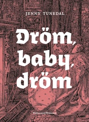 Dröm, baby, dröm