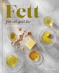 Fett för ett gott liv