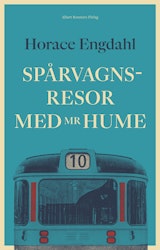 Spårvagnsresor med Mr Hume