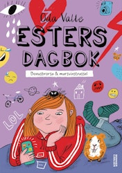 Esters dagbok - Bonusbrorsa & marsvinstrassel