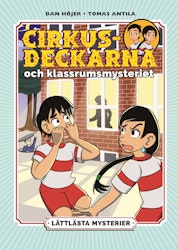 Lättlästa mysterier: Cirkusdeckarna och klassrumsmysteriet