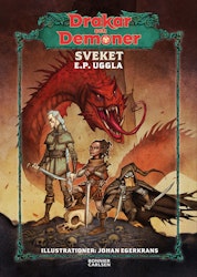Drakar och Demoner. Sveket