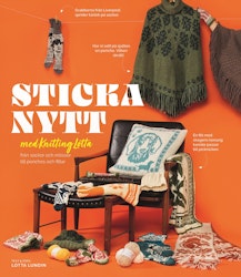 Sticka nytt med Knitting Lotta – från sockor och mössor till ponchos och filtar