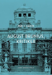 August Brunius, kritiker