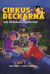 Cirkusdeckarna och dödskallemysteriet