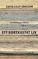 Ett bortkastat liv