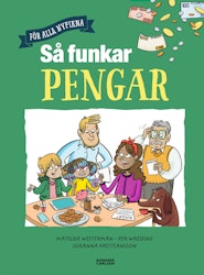 Så funkar pengar