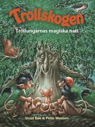 Trollskogen – Trollungarnas magiska natt