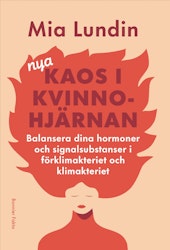 Nya kaos i kvinnohjärnan