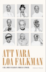 Att vara Loa Falkman (storpocket)