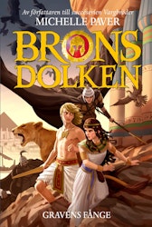 Bronsdolken - Gravens fånge
