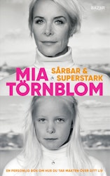 Sårbar och superstark