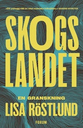 Skogslandet – en granskning (storpocket)