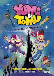 Yumi & Tomu. Resan till Interversum