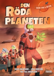Mars tur och retur 3: Den röda planeten