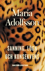Sanning, lögn och konsekvens