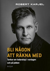 Bli någon att räkna med