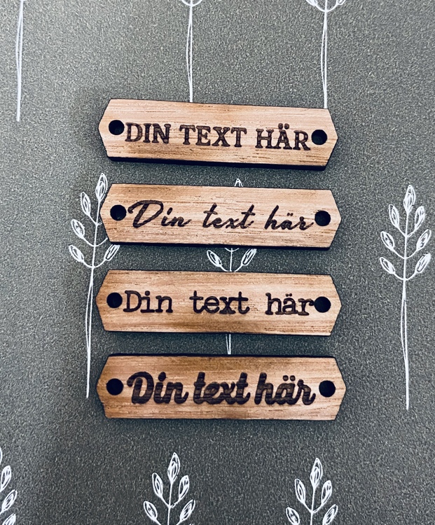 Tag - trä med egen text, olika varianter