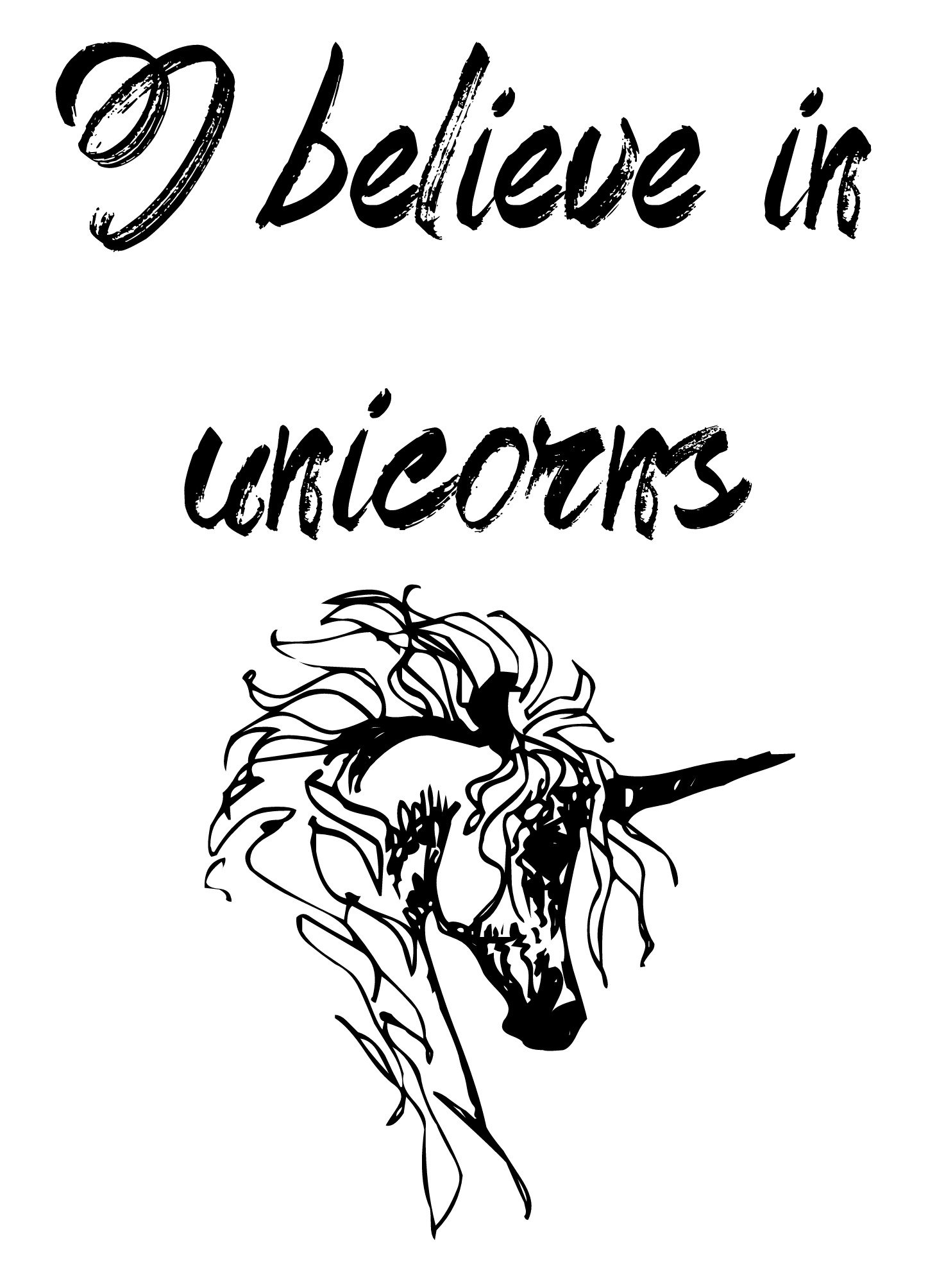 I believe in unicorns A4