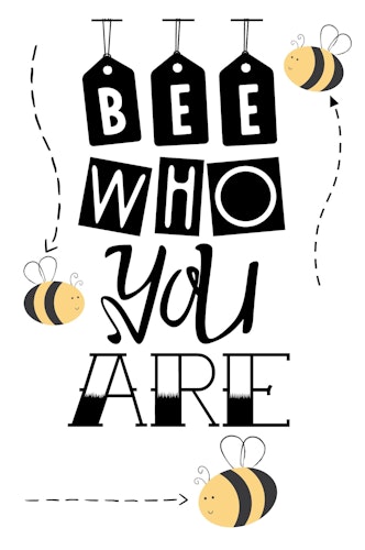 Bee who you are