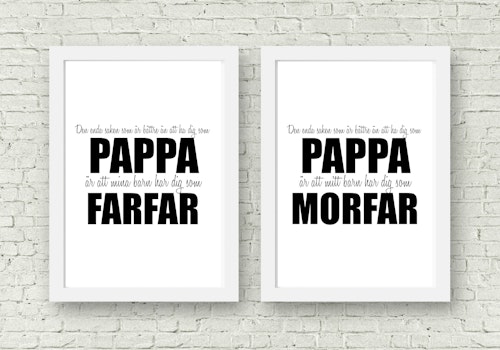 Den enda saken som är... Pappa - Morfar/Farfar - A4
