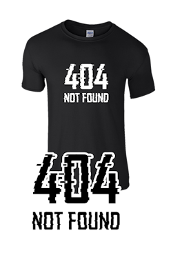 404 Not Found T-Shirt