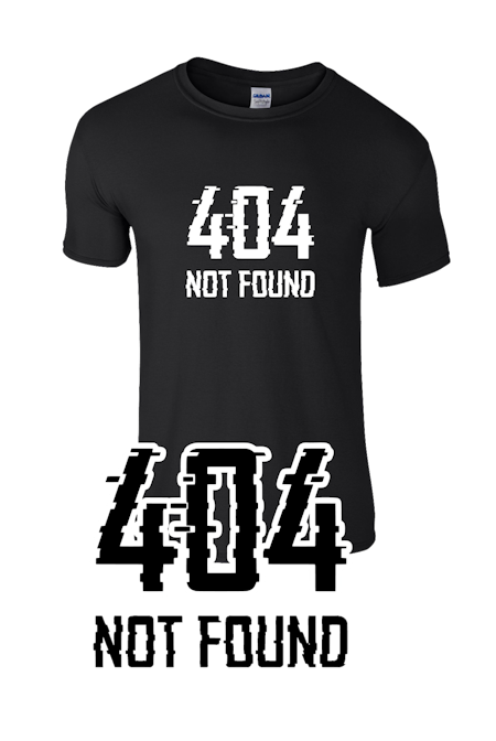 404 Not Found T-Shirt