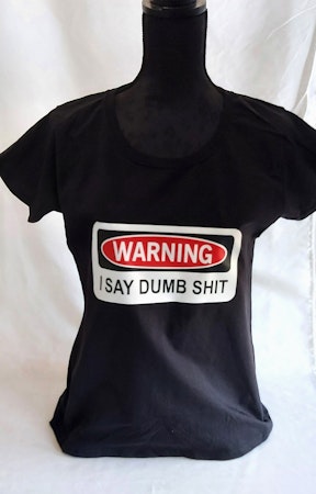 Dumb shit t-shirt