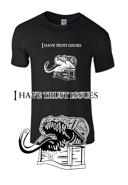 RPG t-shirt - Mimic, I have trust issues