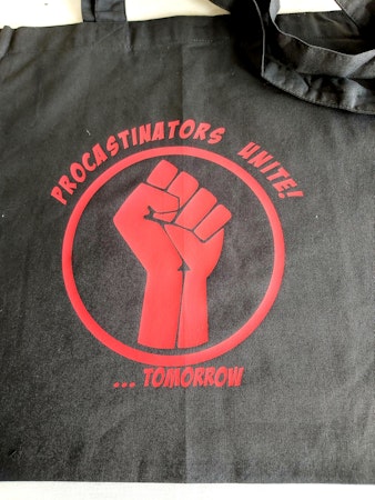 Tygpåse - Procastinators unite