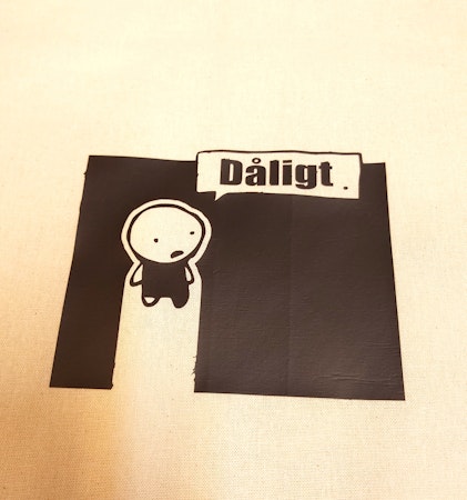 Tygpåse - Dåligt