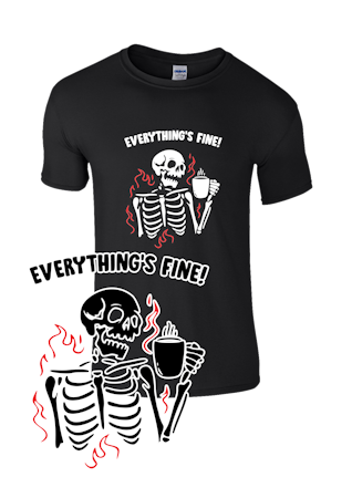 Everyrhing is Fine skeleton t-shirt