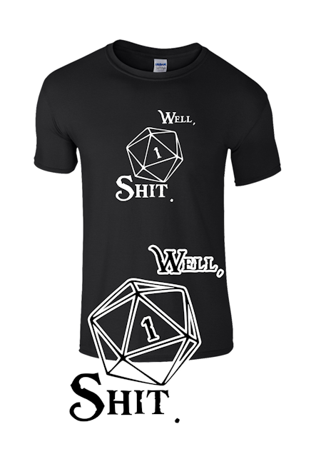 Well. shit t-shirt