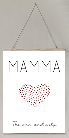 Mamma The one and only