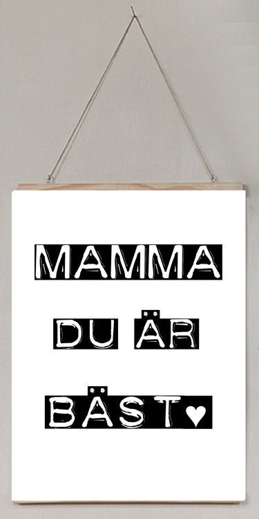 Mamma du är bäst!