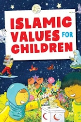 Islamiska Värderingar för Barn